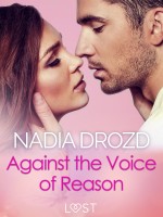 Against the Voice of Reason – Dark Erotica