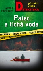 ﻿Palec a tichá voda