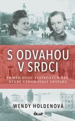 S odvahou v srdci