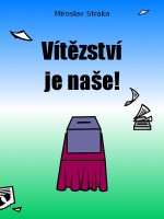 Vítězství je naše!