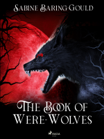 The Book of Were-Wolves