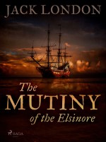 The Mutiny of the Elsinore