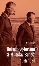 Bohuslav Martinů & Miloslav Bureš: 1955-1959