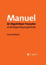 Manuel de linguistique francaise et de linguistique générale