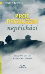 Proč probuzení nepřichází