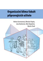 Organizační klima fakult připravujících učitele