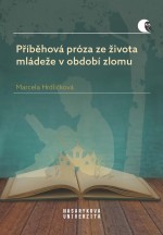 Příběhová próza ze života mládeže v období zlomu