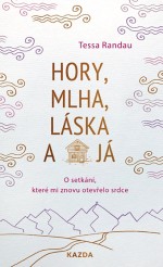 Hory, mlha, láska a já