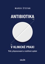 ANTIBIOTIKA V KLINICKÉ PRAXI