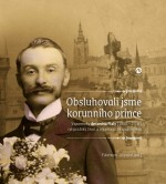 Obsluhovali jsme korunního prince