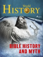 Bible History and Myth