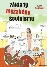 Základy mužského šovinismu