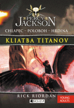 Percy Jackson 3 – Kliatba Titanov