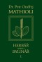 Herbář neboli bylinář I. - Mathioli