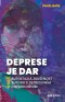 Deprese je dar