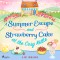 A Summer Escape and Strawberry Cake at the Cosy Kettle (EN)