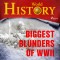 Biggest Blunders of WWII (EN)