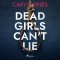 Dead Girls Can't Lie (EN)