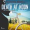 Death at Noon (EN)