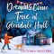 Dreams Come True at Glendale Hall (EN)