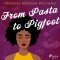 From Pasta to Pigfoot (EN)