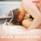 Only good neighbours (EN)