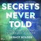 Secrets Never Told (EN)