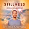 Stillness – Divine Meditation (EN)