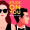 Stuck on You (EN)