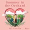 Summer in the Orchard (EN)