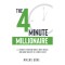 The 4 Minute Millionaire: 44 Lessons