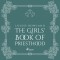 The Girls' Book of Priesthood (EN)