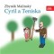 Cyril a Teniska