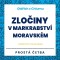 Oldřich z Chlumu - Zločiny v Markrabství moravském