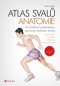 Atlas svalů - anatomie, 2. aktualizované vydání