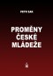 Proměny české mládeže