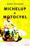 Michelup a motocykl