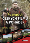 Po stopách českých filmů a pohádek