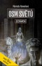 Osm světů: Seznámení