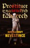 Prostituce v nacistických táborech: Himmlerovy nevěstince