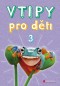 Vtipy pro děti 3