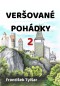 Veršované pohádky 2