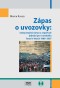 Zápas o uvozovky: interpretační rámce a repertoár jednání pro-romského hnutí v letech 1989–2007