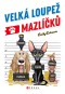 Velká loupež mazlíčků