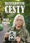 Bezstarostné cesty