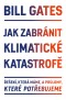 Jak zabránit klimatické katastrofě