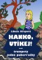 Hanko, utíkej!