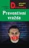 Preventivní vražda