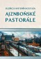 Ajznboňské pastorále