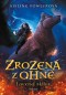 Zrozená z ohně – Lovkyně příšer